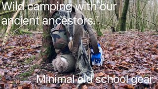 Wild camping with our ancient ancestors [upl. by Enaenaj466]