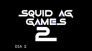 SQUID AG GAMES 2 Dia 2 [upl. by Acirretal56]