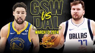 Golden State Warriors vs Dallas Mavericks Full Game Highlights  March 13 2024  FreeDawkins [upl. by Ephrayim538]