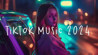 Best tiktok music 2024 👠 Tiktok mashup 2024  Viral tiktok songs 2024 [upl. by Attenod]