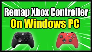 How to Remap Xbox Controller Buttons on Windows PC amp Settings Fast Method [upl. by Glass433]