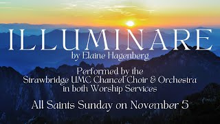 Illuminare  November 5 2023  Strawbridge UMC  Kingwood TX [upl. by Levin]