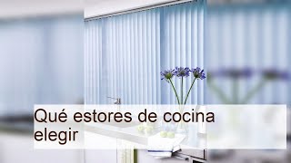 Guía Definitiva Cómo Elegir los Mejores Estores para tu Cocina [upl. by Rior]