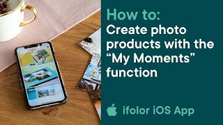 ifolor Tutorials  Create photo product with the ifolor “My Moments” function in the iOS app [upl. by Damalas]