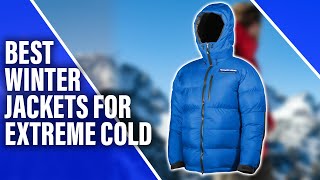 Best Winter Jackets for Extreme Cold  Ultimate Guide Our Best List [upl. by Herson9]