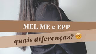 MEI ME E EPP  QUAIS AS DIFERENÇAS [upl. by Dleifrag]