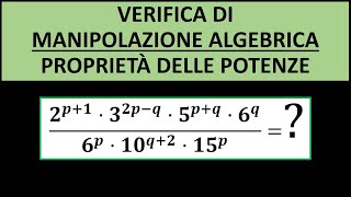 Verifica di manipolazione algebrica Proprietà delle potenze [upl. by Anigroeg]