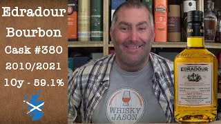 Edradour aged 10 years 20102021 Bourbon Cask 380 Cask Strength Single Malt Review by WhiskyJason [upl. by Welby377]