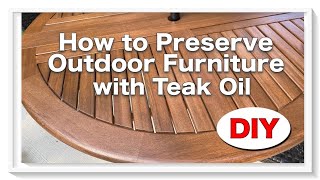 How to Apply Teak Oil to Outdoor Furniture  Minwax Teak Oil Product Review [upl. by Rubin718]