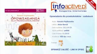 Opowiadania dla przedszkolaków audiobook mp3  Renata Piątkowska [upl. by Anoj]