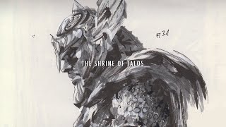 The Shrine of Talos  The Elder Scrolls V Skyrim [upl. by Akinar]