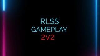 RLSS GAMEPLAY 2V2 GC RANK [upl. by Nosyd]