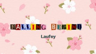 Falling Behind  Laufey lyrics [upl. by Nerissa]