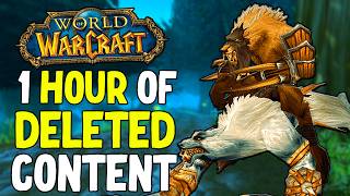 1 Hour of Deleted and Cut Content from Vanilla WoW  World of Warcraft [upl. by Oile]