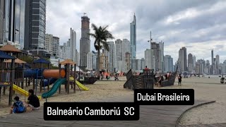 BALNEÁRIO CAMBORIÚ à Abu Dhabi Brasileira [upl. by Nalyd]