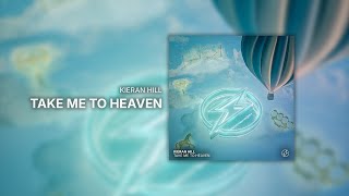 Kieran Hill  Take Me To Heaven  Future House [upl. by Ethelbert279]