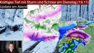 ABENDUPDATE TIEF mit SCHNEE und STURM am DIENSTAG 1911 [upl. by Enna]