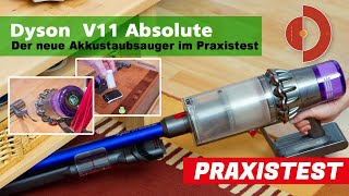 Dyson V11 Absolute Test und Vergleich von Saugleistung Laufzeit usw Akkustaubsauger Test [upl. by Savina]