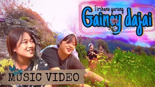 Gainey Dajai  DPhoenix  Cover Music Video  ReEdited  Trishana gurung  New Nepali Song [upl. by Aicirtak]