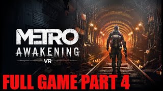 METRO AWAKENING FULGAME PART 4 [upl. by Lou159]