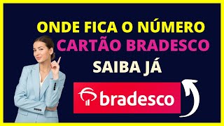 Onde fica o número do cartão Bradesco Descubra número do Cartão Agência e Conta Bradesco [upl. by Nanahs535]