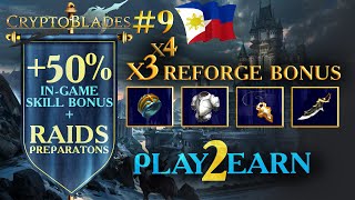 50 Bonus Skill  RAID amp Reforge  CryptoBlades Ep9  Play to Earn [upl. by Malynda]