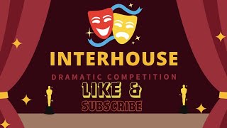 interhouse dramatic competition [upl. by Corvin]