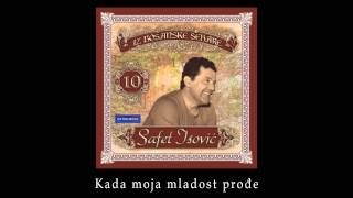 Safet Isovic  Kada moja mladost prodje  Audio 1980 [upl. by Hanaj]