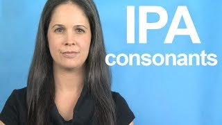 Learn the IPA  Consonants  American English [upl. by Ayanej]