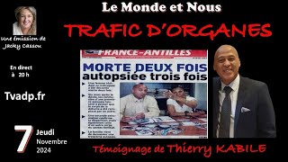 Le monde et nous Trafic dorganes [upl. by Mott359]