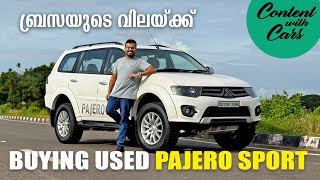 Buying Used  Mitsubishi Pajero Sport  Content with Cars  Malayalam [upl. by Rolyab356]