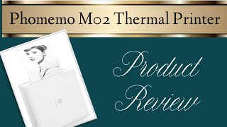 Phomemo M02 Thermal Printer  Review amp Demo [upl. by Netsew]