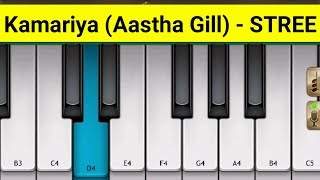 Kamariya  STREE  Aastha Gill  Mini Part Piano [upl. by Ardeha395]