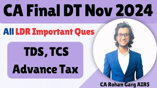 TDS TCS and Advance Tax All Important Questions Solved CA Final DT [upl. by Zacharias]