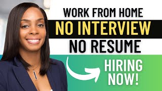 ”I NEED A NO INTERVIEW REMOTE JOB” NO RESUME WORK AT HOME ONLINE JOBS [upl. by Atteve642]