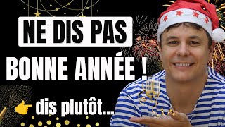 10 Façons Originales de Souhaiter une Bonne Année en français 🥳 [upl. by Ecirahc]