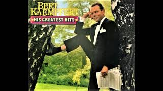 Bert Kaempfert  His Greatest Hits [upl. by Ayerim]