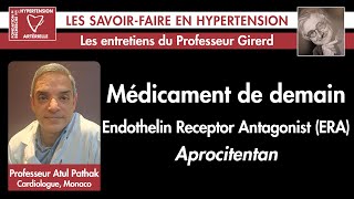 Médicament de demain  Aprocitentan [upl. by Dolph]