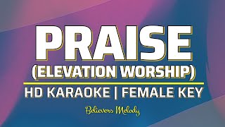 Praise Elevation  KARAOKE  Female Key C [upl. by Dnomse]