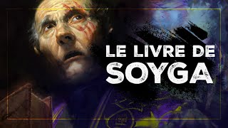 LE LIVRE DE SOYGA [upl. by Eelyma845]