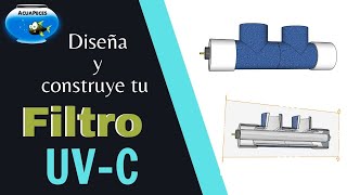 Diseña y construye un FILTRO UVC economico y casero para tu pecera [upl. by Htessil]