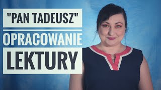 quotPan Tadeuszquot Opracowanie lektury z gwiazdką [upl. by Ahsielat648]