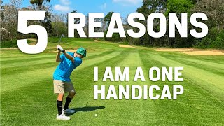 5 Things I Do That Make Me a ONE Handicap Baus [upl. by Kiel]