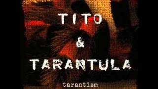 Tito amp Tarantula  Jupiter [upl. by Yrmac]