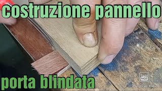 Come costruire un pannello in legno per porta blindata [upl. by Berger]