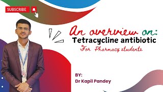 Tetracyclines  Basic concept  Important MCQs  By Dr Kapil Pandey Loksewa NPC License Exam [upl. by Ynohtna]