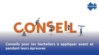 Conseils pour les bacheliers à appliquer avant et pendant leurs épreuves [upl. by Yona]