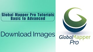 How to Download Landsat Imagery with Global Mapper Pro  StepbyStep Tutorial [upl. by Worl]