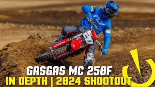 GasGas MC 250F  InDepth 2024 250 Shootout [upl. by Ji]