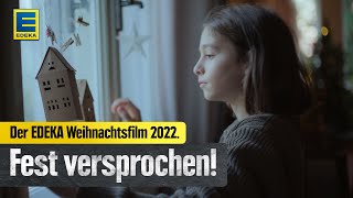 EDEKA Weihnachtswerbung 2022 Zusammen wird´s ein Fest Fest versprochen [upl. by Rochus]